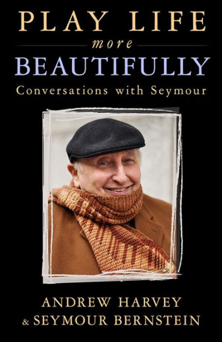 Play Life More Beautifully:  Conversations with Seymour, cover