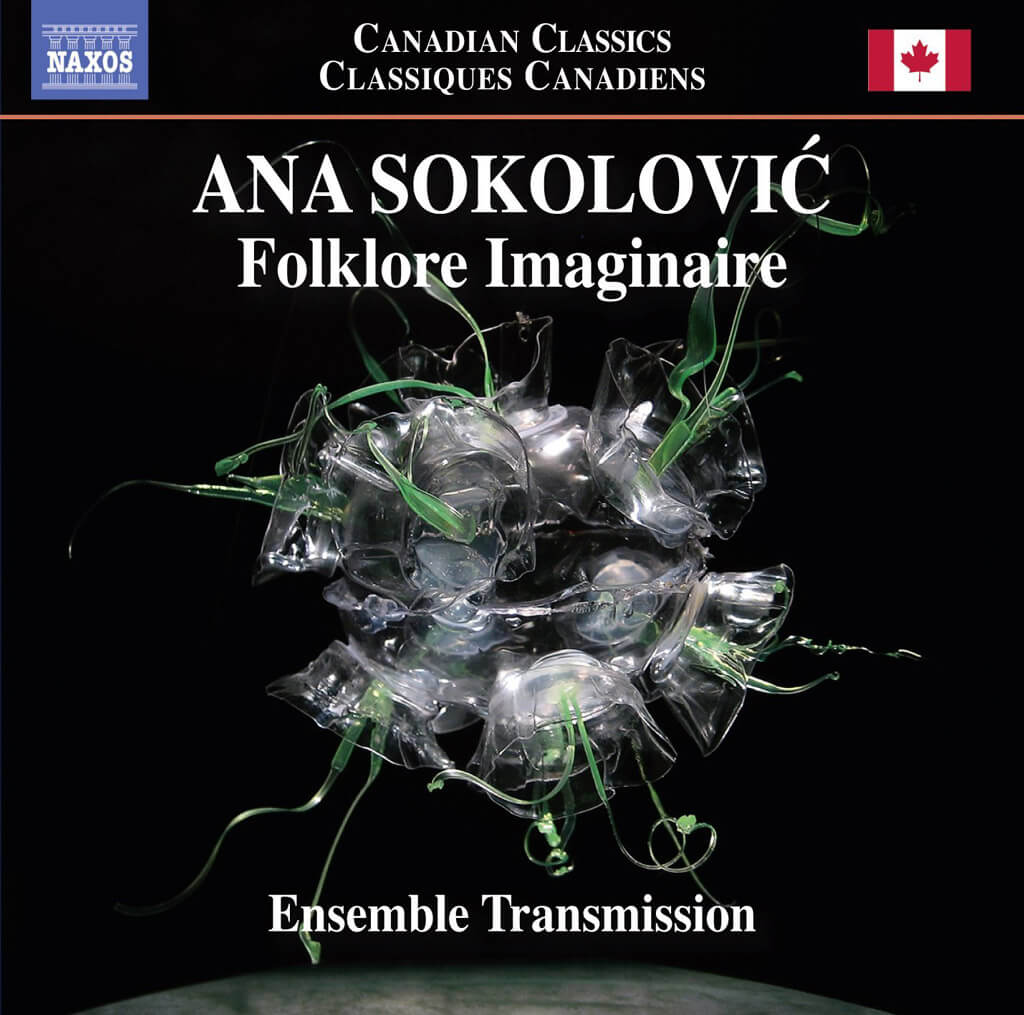 Ana Sokolović: Folklore imaginaire; Ensemble Transmission