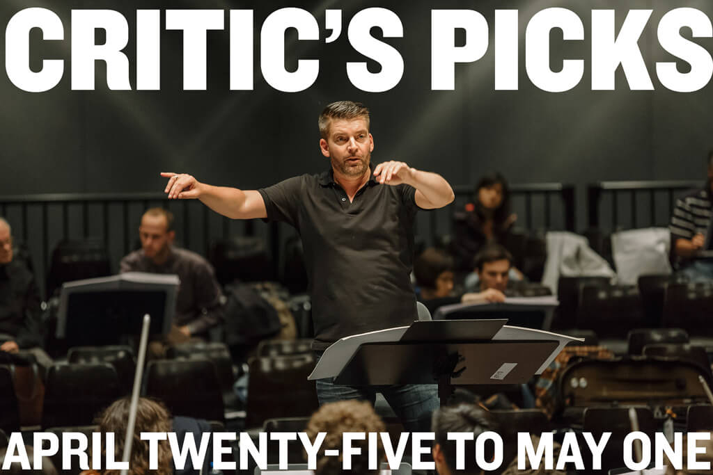 Critic's Picks for classical music and opera events in Toronto for the Week of April 25 to May 1, 2016.