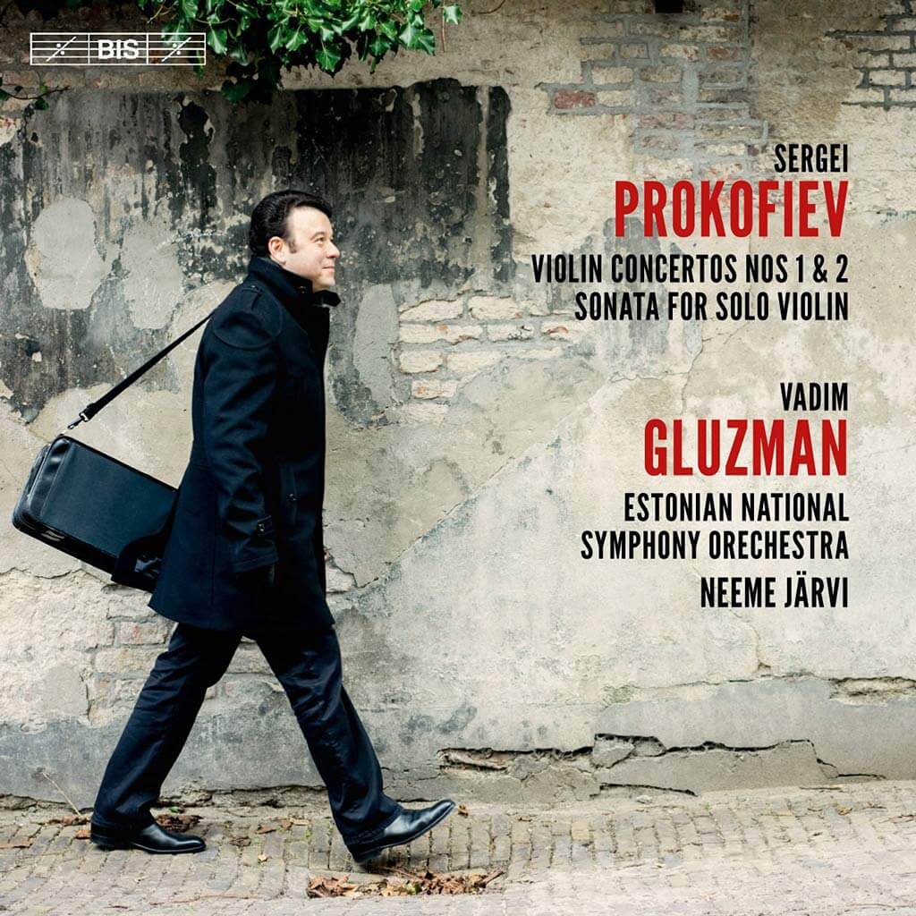 Prokofiev: Violin Concertos, Nos. 1 & 2; Vadim Gluzman, Estonian National Symphony Orchestra, Neeme Järvi. (BIS)
