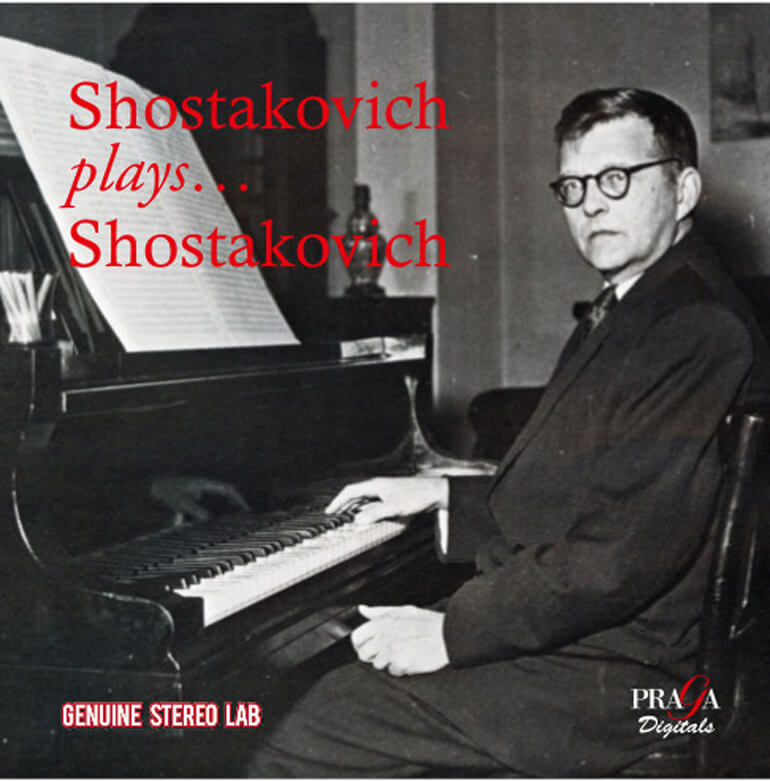 Shostakovich Plays Shostakovich, Praga Digitals