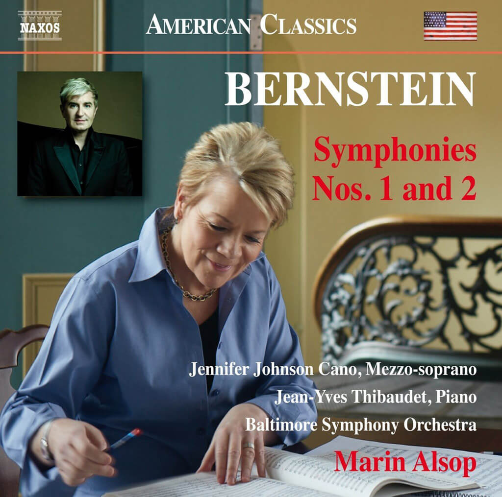 Leonard Bernstein: Symphonies Nos. 1 & 2 with Baltimore Symphony, Marin Alsop, Jean-Yves Thibaudet and Jennifer Johnson Cano (Naxos)