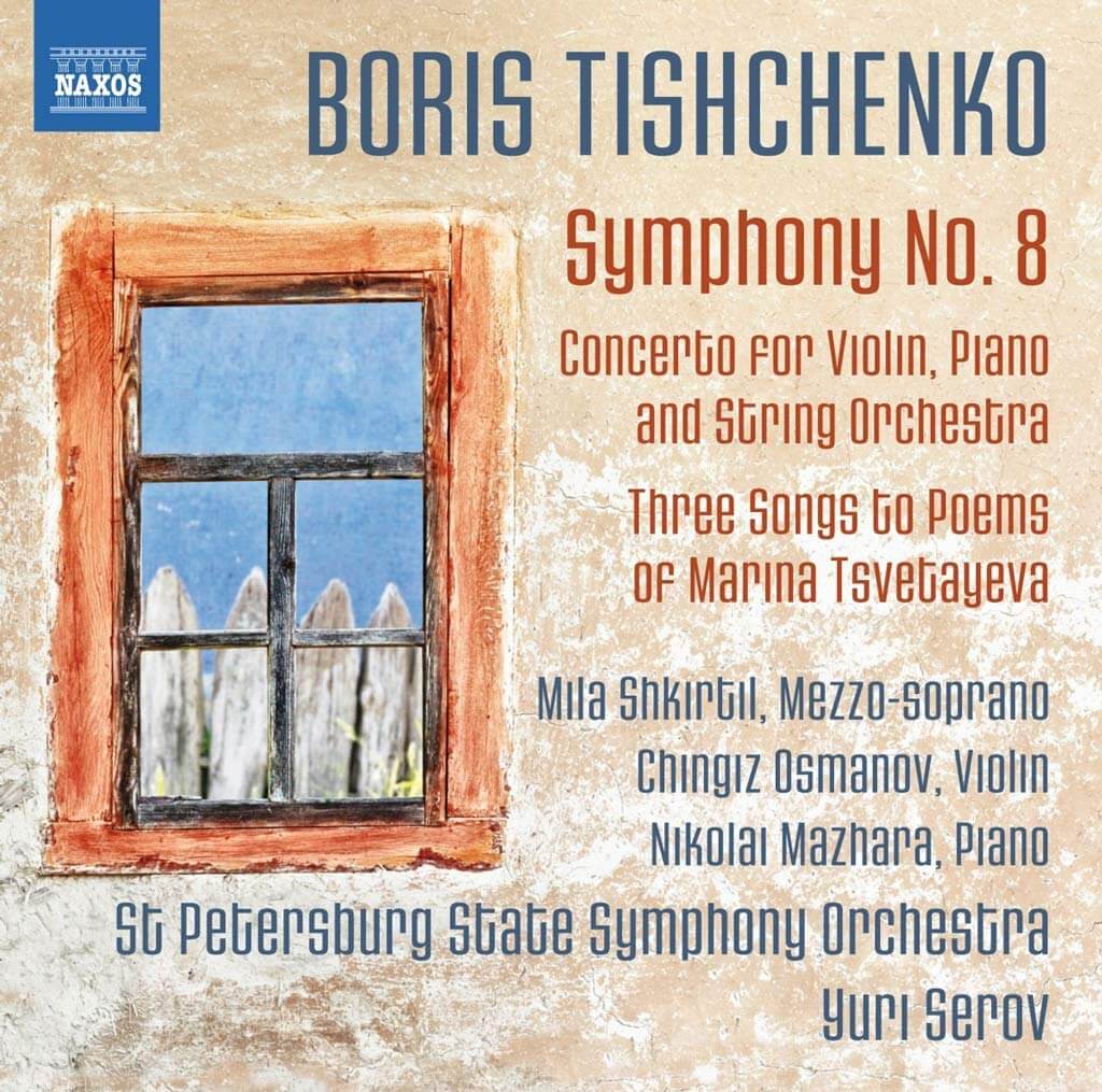 Boris Tishchenko: Symphony No. 8 (Naxos)