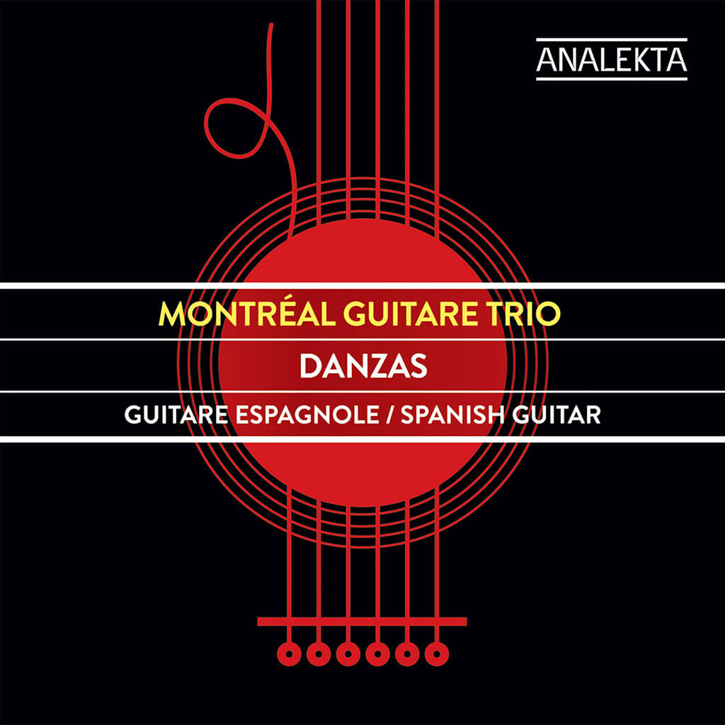 DANZAS. Music by Falla, Paco de Lucía and Charlie Haden. Montréal Guitare Trio (MG3). Analekta AN2 8791. Total Time: 42:00.