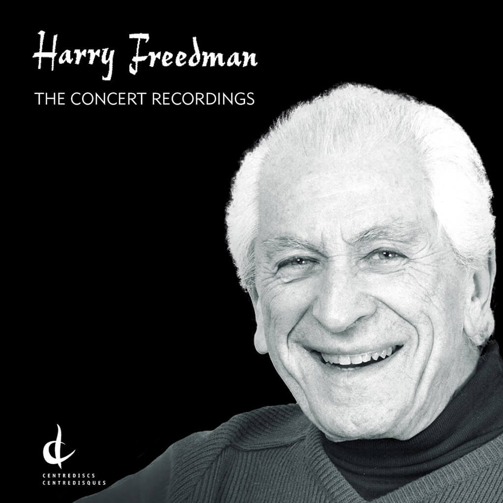 HARRY FREEDMAN: THE CONCERT RECORDINGS.