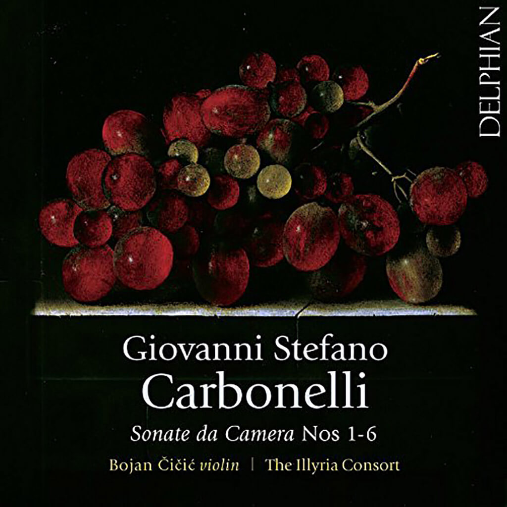 Carbonelli: Sonate Da Camera 1-6 (Delphian)