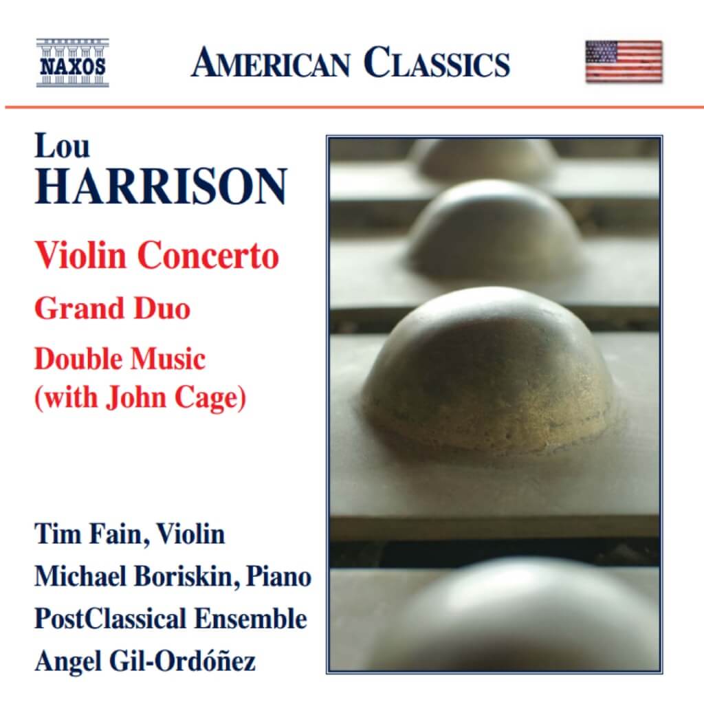 HARRISON: Violin Concerto*. Grand Duo* **. Double Music (with John Cage). Tim Kain, violin* **. Michael Boriskin, piano**. PostClassical Ensemble: Angel Gil-Ordóñez. Naxos 8.559825. Total Time: 61:46.