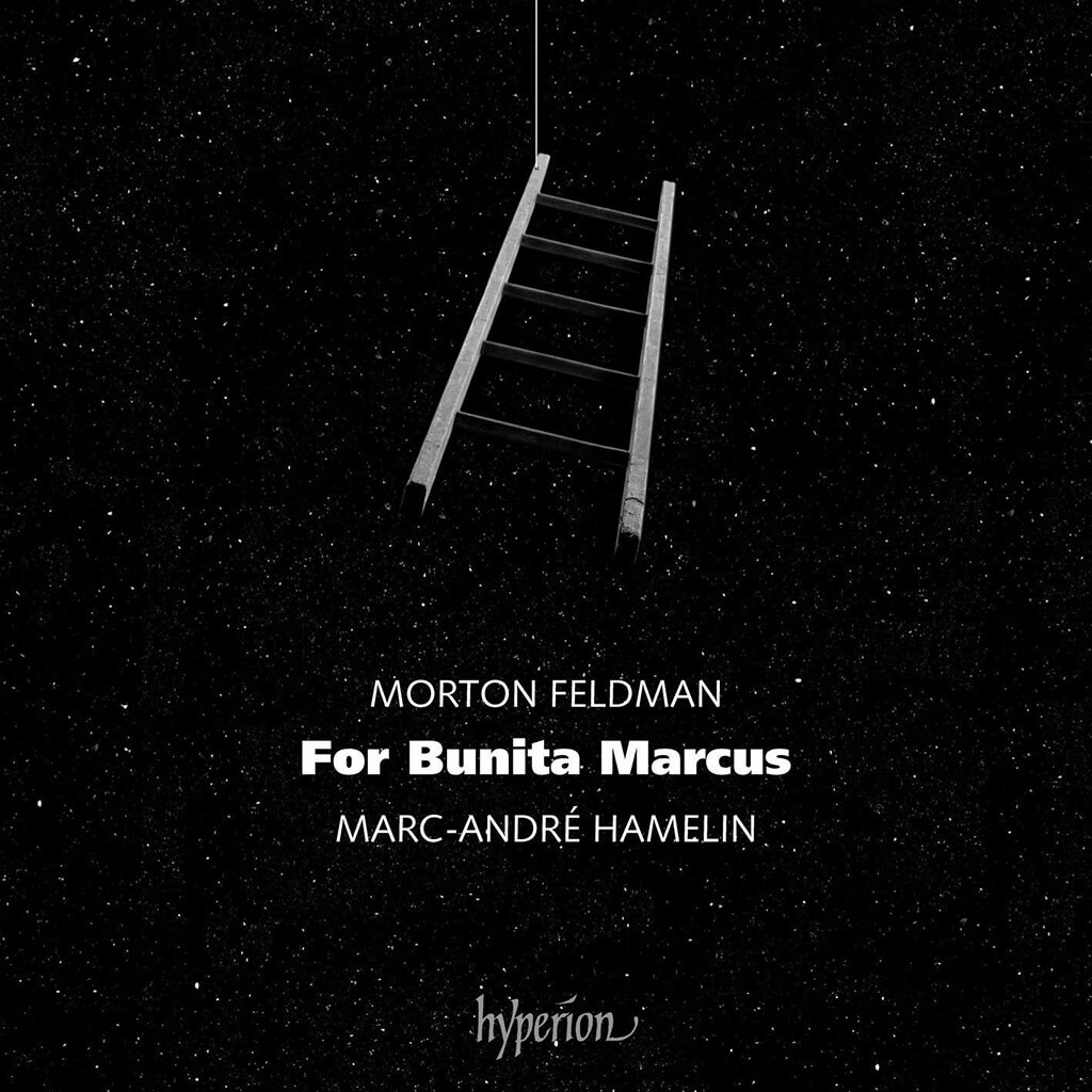 Morton Feldman: For Bunita Marcus (Hyperion)