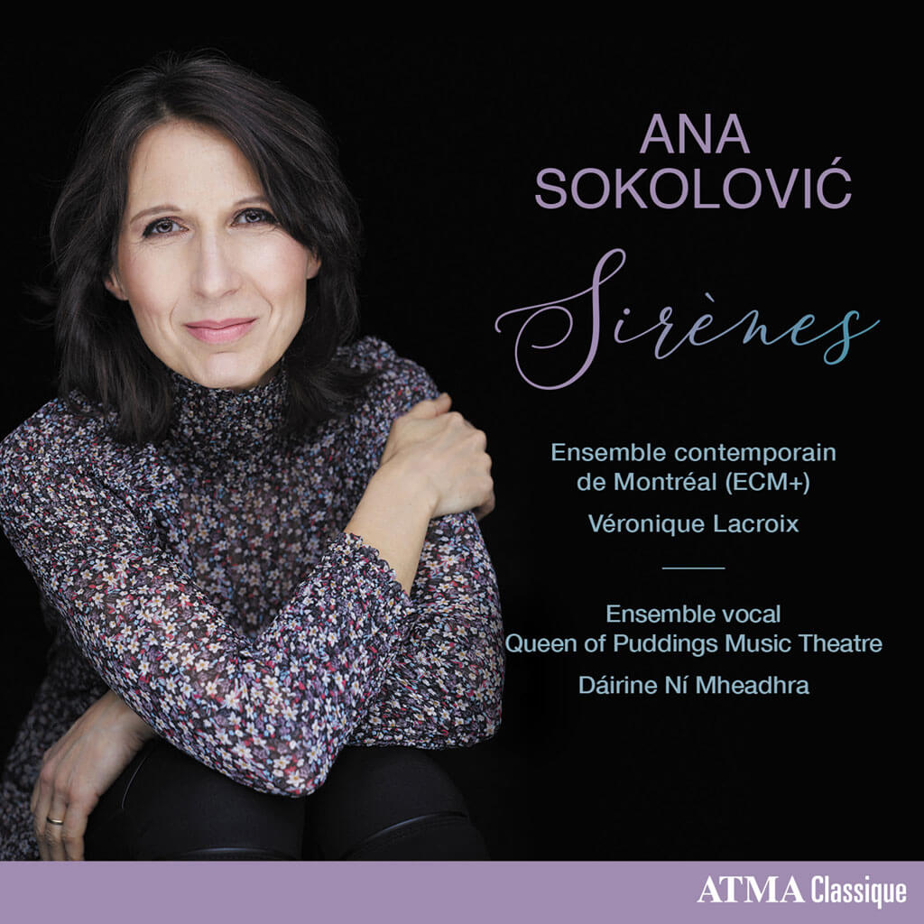Ana Sokolovic : Sirènes