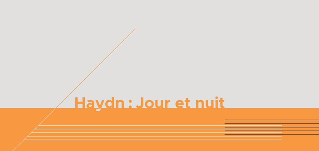 Haydn : Jour et nuit