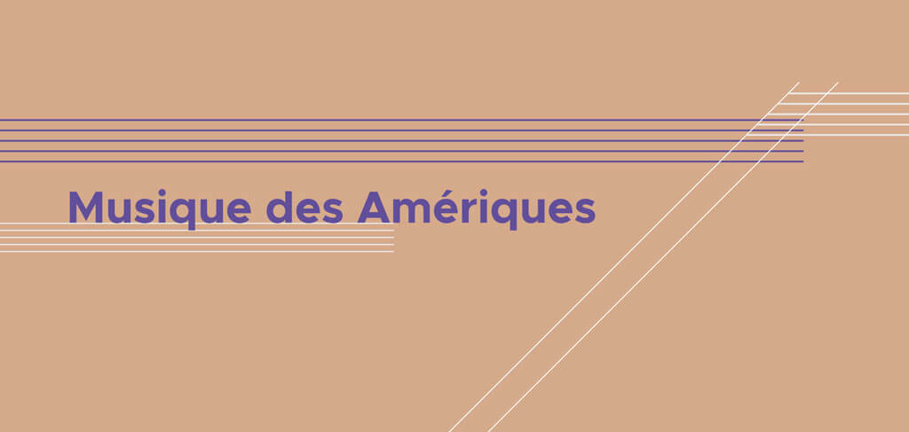 Musici-Musique_des_Ameriques