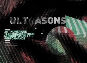 La relève en musique numérique est à l’honneur avec ULTRASONS