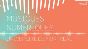 Ultrasons - Musiques numériques UdeM