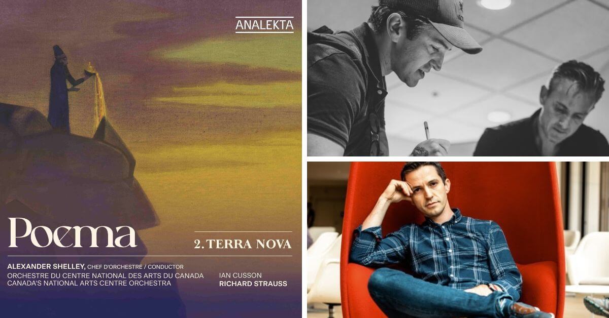 L-R (clockwise): The album cover for Poema: 2. Terra Nova (Analekta Records); Alexander Shelley works on the recording with sound engineer Charles Gagnon (Photo courtesy of NACO); Composer Ian Cusson (Photo: John Arano)