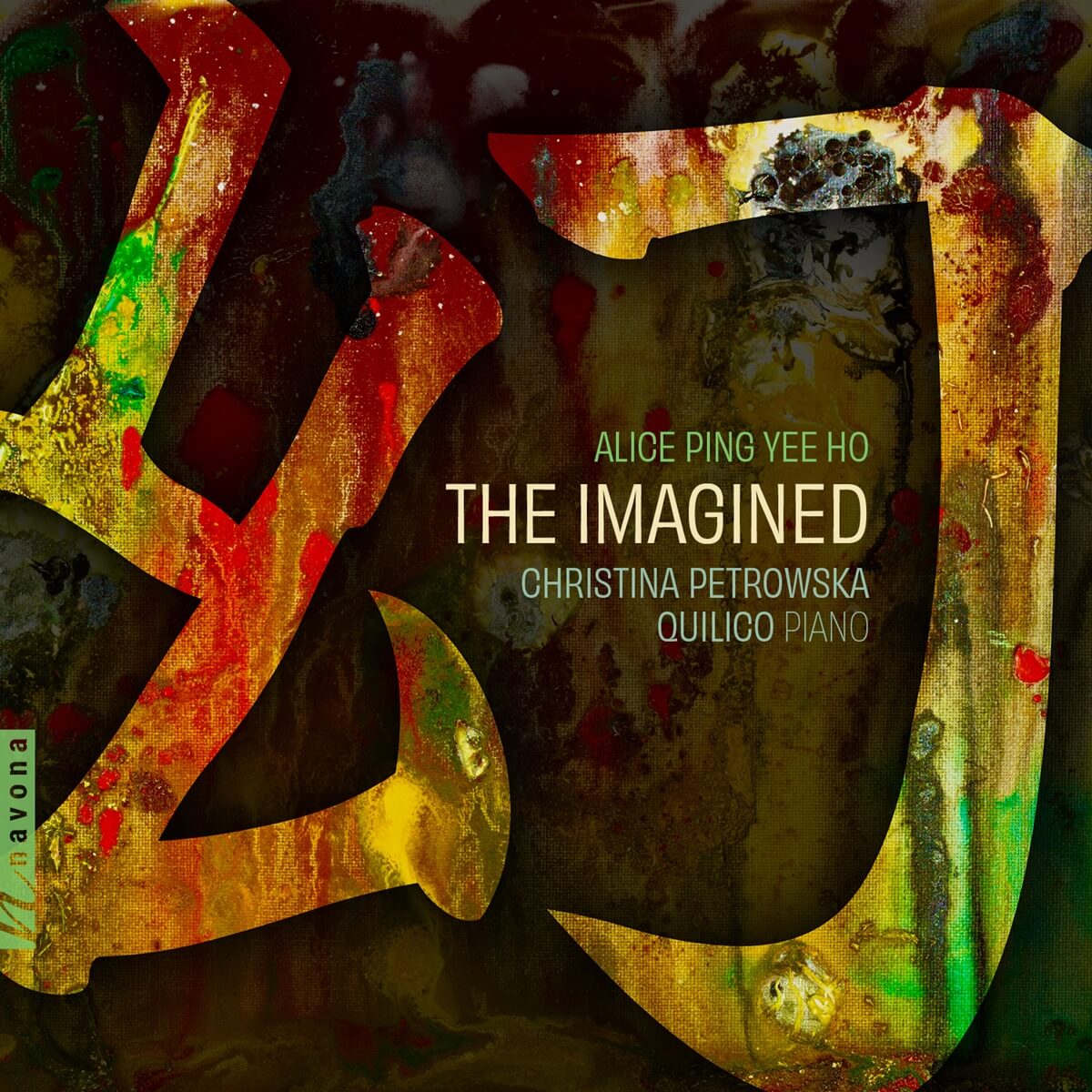 The cover of The Imagined, an album by pianist Christina Petrowska Quilico and composer Alice Ping Yee Ho, featuring a painting by Petrowska Quilico